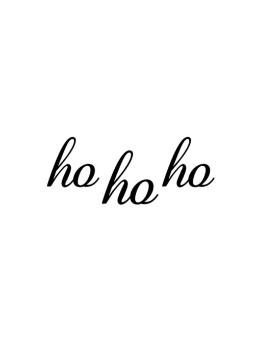 Ho ho ho Ho ho ho
