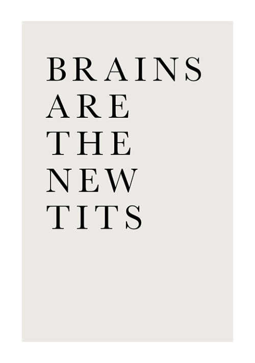 Brains Are The New Tits - Kubistika Brains Are The New Tits - Kubistika